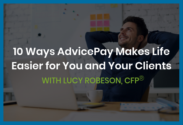 10 Ways AP Makes Life Easier for You and Your Clients 