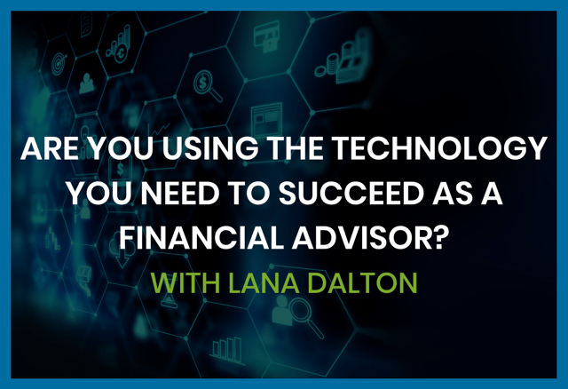 are-you-using-the-tech-you-need-to-succeed-as-a-financial-advisor