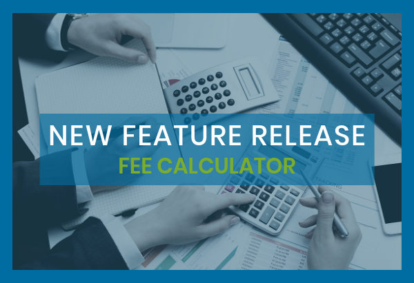 New Feature Release_ Fee Calculator
