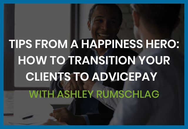 how-to-transition-clients-to-advicepay